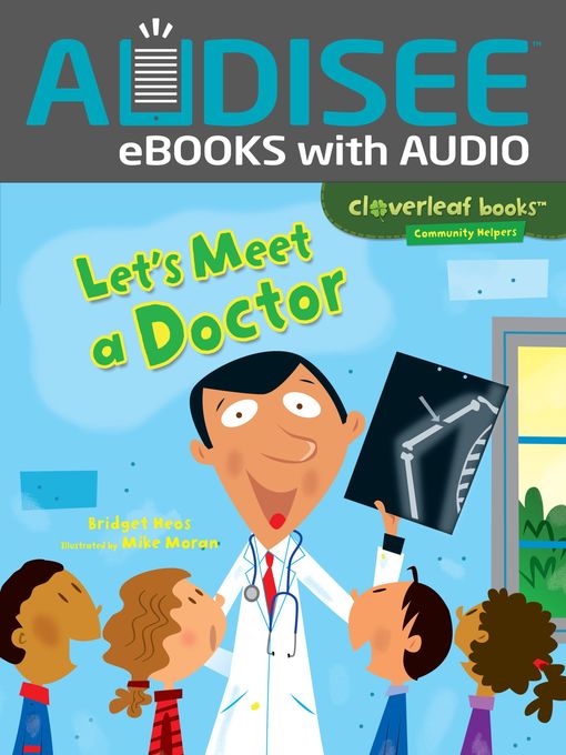 Title details for Let's Meet a Doctor by Bridget Heos - Available